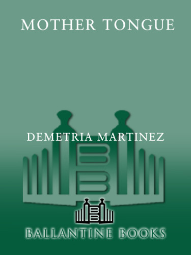 Mother Tongue Martinez Demetria