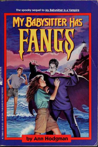 My Babysitter Has Fangs Hodgman Ann