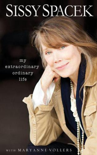 My Extraordinary Ordinary Life Spacek Sissy Vollers Maryanne