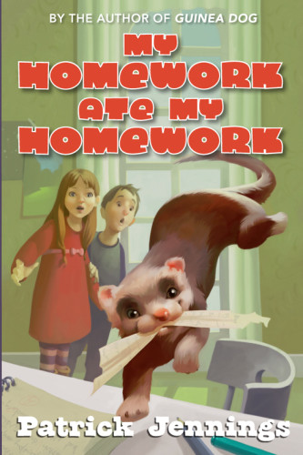My Homework Ate My Homework Jennings Patrick