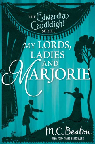 My Lords Ladies And Marjorie Mc Beaton