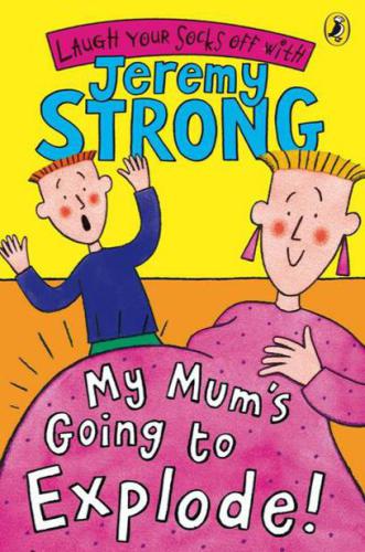 My Mums Going To Explode Strong Jeremy