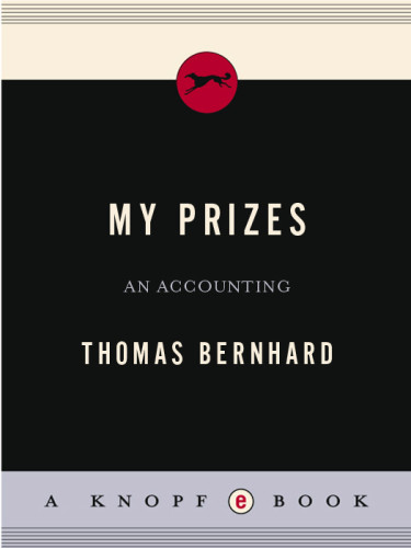 My Prizes An Accounting Bernhard Thomas