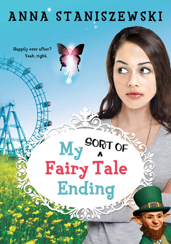My Sort Of Fairy Tale Ending Staniszewski Anna