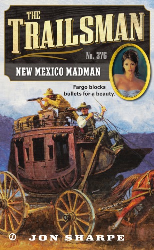 The Trailsman 376 New Mexico Madman Jon Sharpe