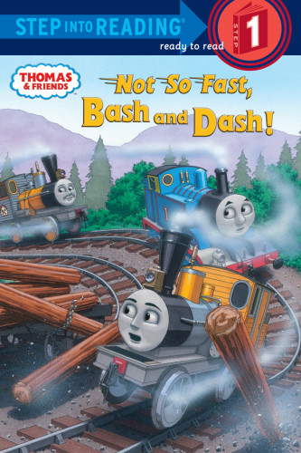 Not So Fast Bash And Dash Rev W Awdry