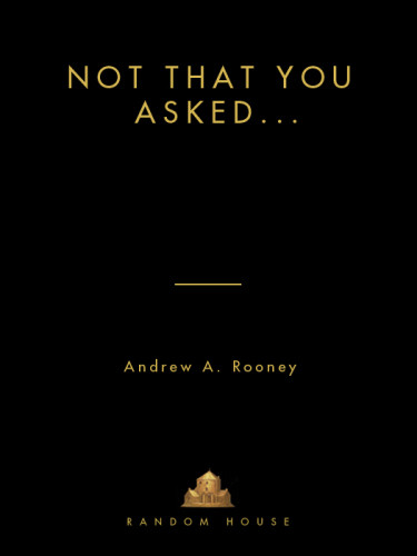 Not That You Asked Rooney Andy