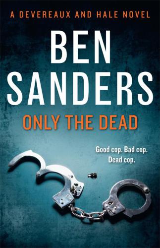 Only The Dead Sanders Ben
