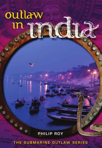 Outlaw In India Roy Philip