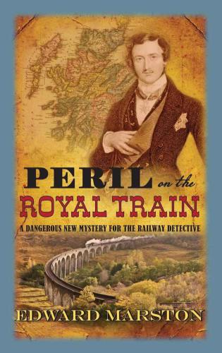 Peril On The Royal Train Marston Edward