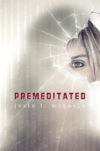 Premeditated Mcquein Josin L