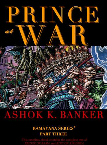 Prince At War Bridge Of Rama King Of Ayodhya Banker Ashok K