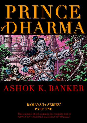 Prince Of Dharma Prince Of Ayodhya Siege Of Mithila Banker