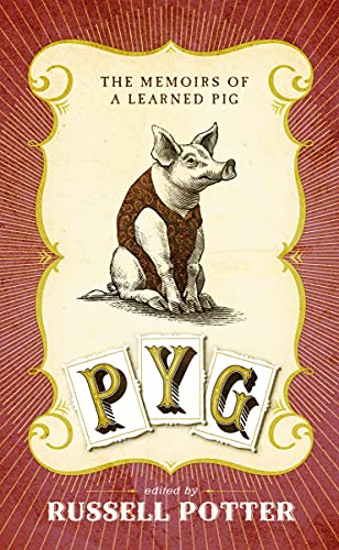 Pyg The Memoirs Of A Learned Pig Potter Russell