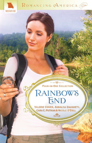 Rainbows End Valerie Comer Daughety Annalisa Odell Nicole