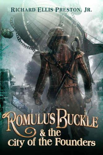 Romulus Buckle And The City Of The Founders Preston Jr Richard Ellis