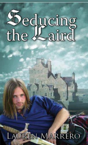 Seducing The Laird Marrero Lauren