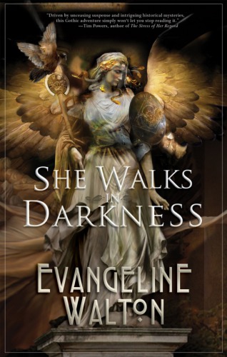 She Walks In Darkness Walton Evangeline