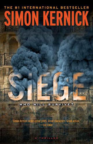 Siege A Thriller Kernick Simon
