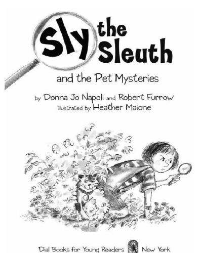 Sly The Sleuth And The Pet Mysteries Napoli Donna Jo