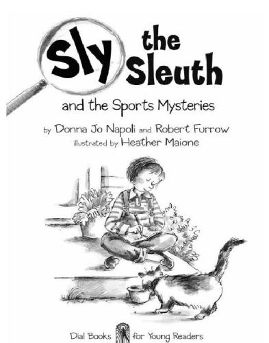 Sly The Sleuth And The Sports Mysteries Napoli Donna Jo