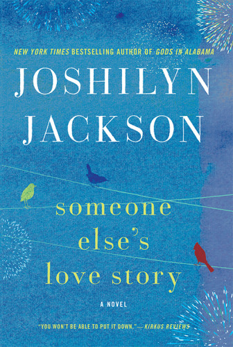 Someone Elses Love Story Jackson Joshilyn