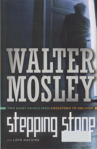 Stepping Stone Love Machine Mosley Walter