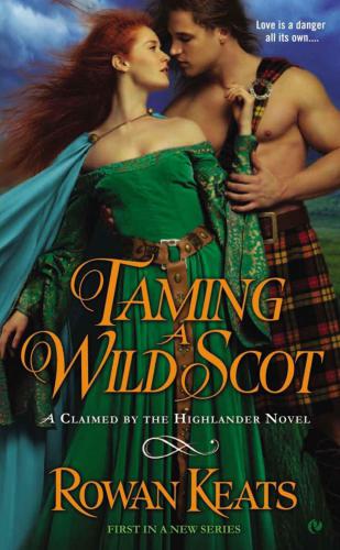 Taming A Wild Scot Keats Rowan