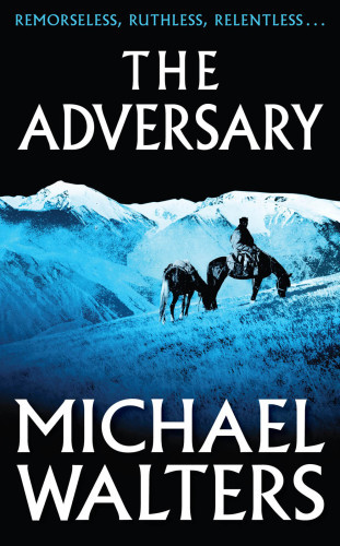 The Adversary Walters Michael