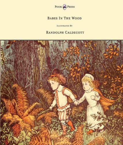 The Babes In The Wood Caldecott Randolph