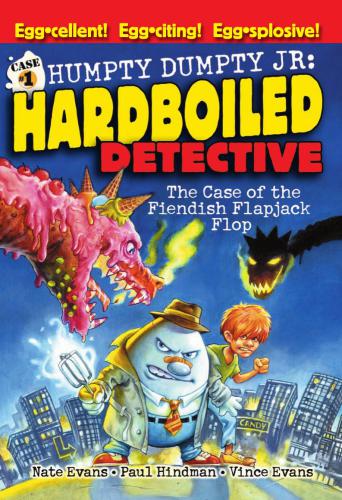 The Case Of The Fiendish Flapjack Flop Evans Nate Hindman Paul