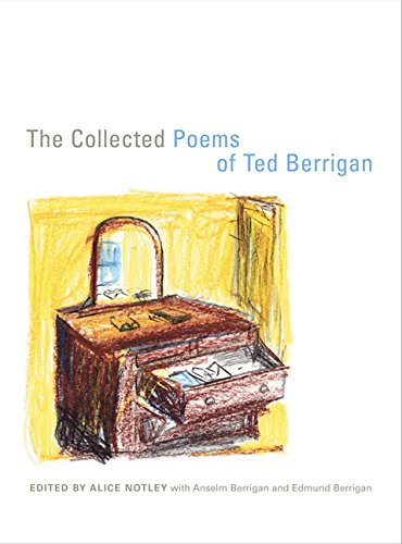 The Collected Poems Of Ted Berrigan Berrigan Ted