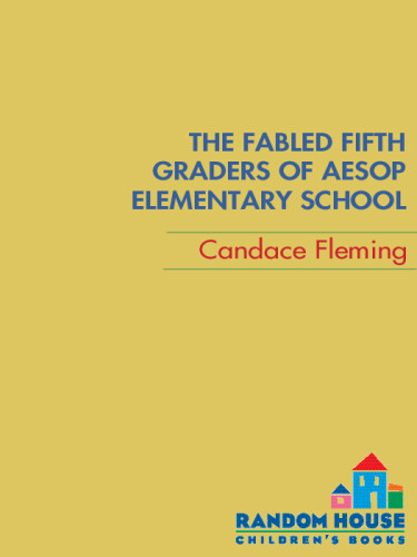 The Fabled Fifth Graders Of Aesop Elementary School Fleming Candace