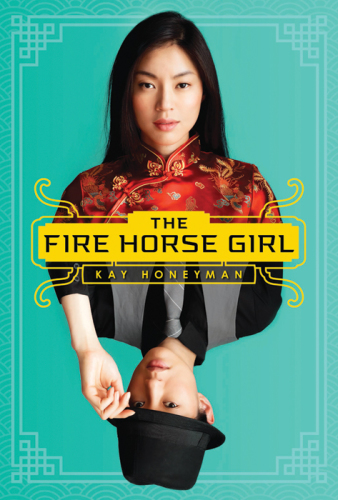 The Fire Horse Girl Honeyman Kay Honeyman Kay