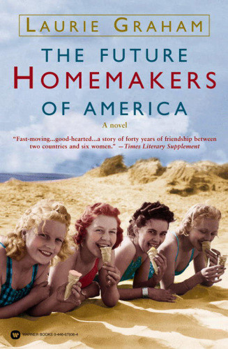 The Future Homemakers Of America Graham Laurie