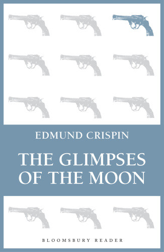 The Glimpses Of The Moon Edmund Crispin