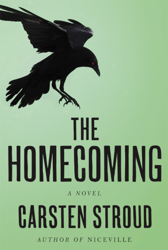 The Homecoming Carsten Stroud