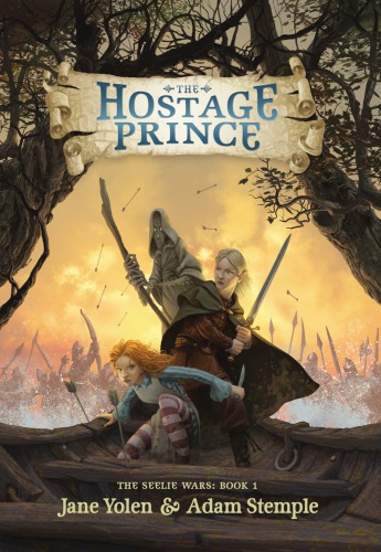 The Hostage Prince Yolen Jane Stemple Adam