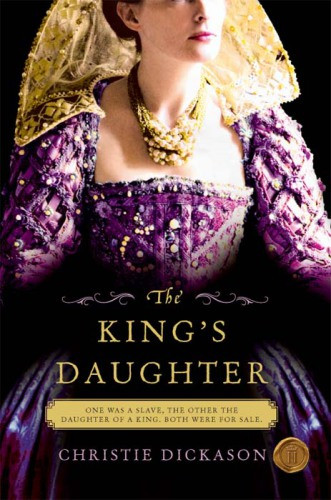 The Kings Daughter Dickason Christie
