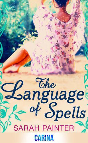 The Language Of Spells Painter Sarah
