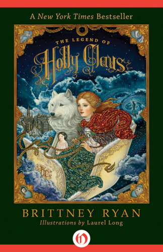 The Legend Of Holly Claus Ryan Brittney