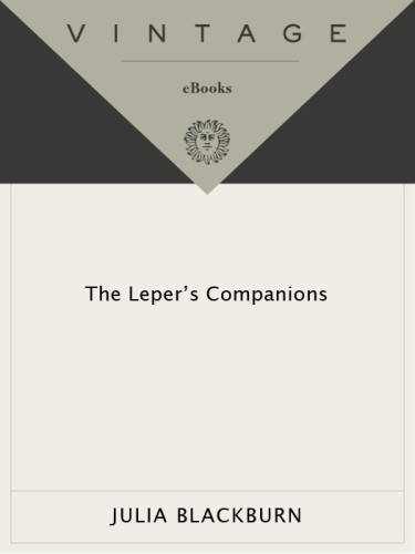 The Lepers Companions Julia Blackburn
