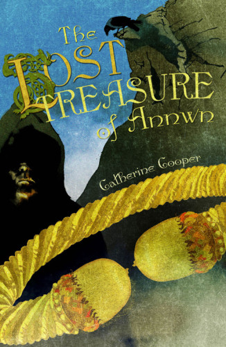 The Lost Treasure Of Annwn Cooper Catherine Ron Cooper