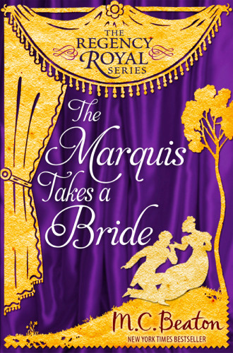 The Marquis Takes A Bride Mc Beaton