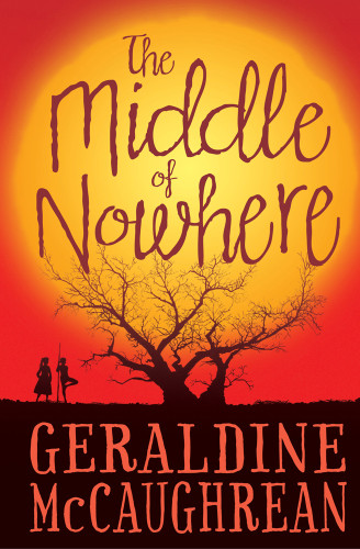 The Middle Of Nowhere Mccaughrean Geraldine