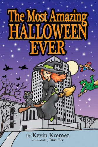 The Most Amazing Halloween Ever Kremer Kevin
