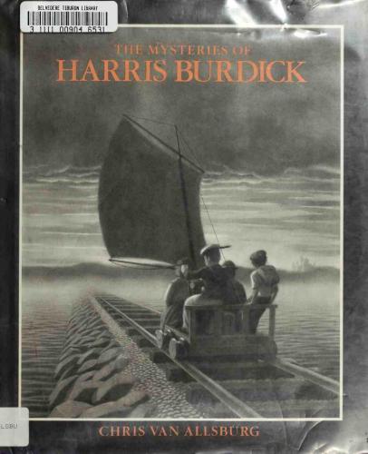 The Mysteries Of Harris Burdick Chris Van Allsburg