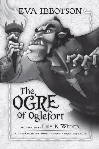 The Ogre Of Oglefort Eva Ibbotson
