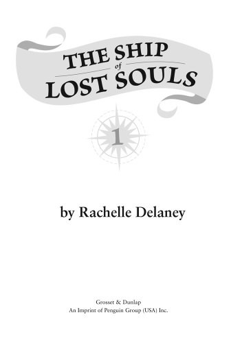 The Ship Of Lost Souls Delaney Rachelle