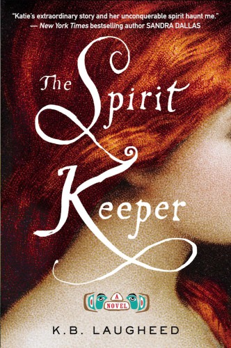 The Spirit Keeper Laugheed K B